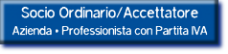 Iscriviti come socio ordinario ossia come Commerciante o Artigiano o Libero Professionista come partita IVA