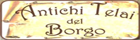 Antichi Telai del Borgo di Menichini Pietro - Nepi