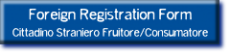 Registration form for foreign citizens - Modulo Iscrizione per cittadino straniero fruitore/consumatore