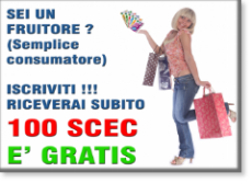 Sei un fruitore? Iscriviti riceverai subito 100 scec